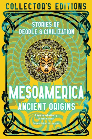 Mesoamerica Ancient Origins Mesoamerica Ancient Origins