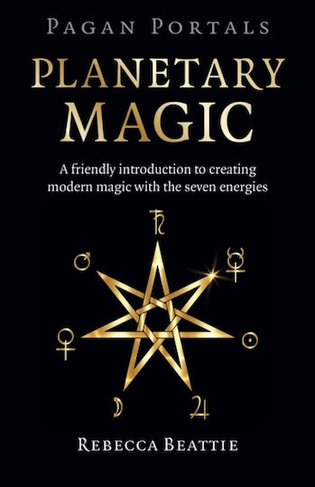 Pagan Portals: Planetary Magic Pagan Portals: Planetary Magic