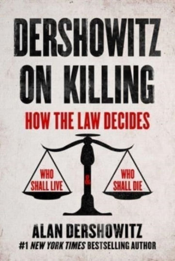 Dershowitz On Killing