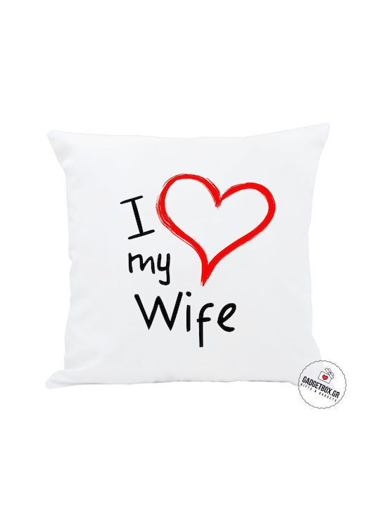 I-Total Μαξιλάρι Καναπέ I Love My Wife Λευκό 30x30εκ.