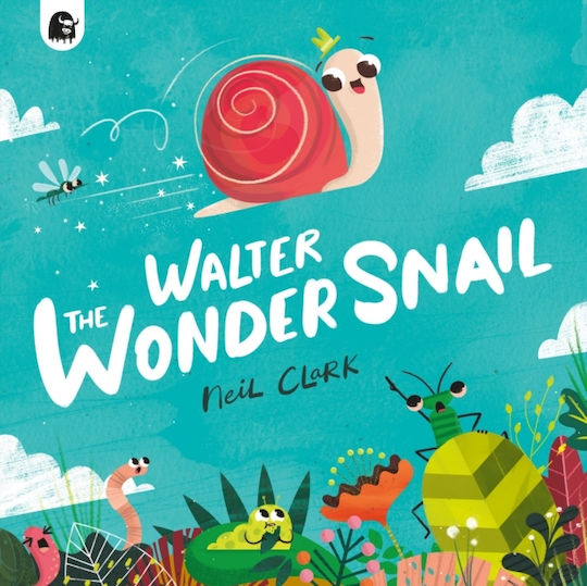 Walter The Wonder Snail Walter The Wonder Snail