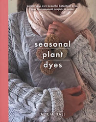 Seasonal Plant Dyes