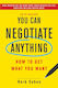 You Can Negotiate Anything