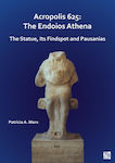 Acropolis 625: The Endoios Athena