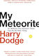 My Meteorite