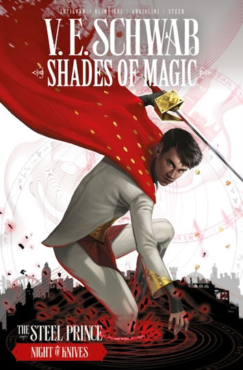 Shades Of Magic: The Steel Prince: Night Of Knives, Vol. 1