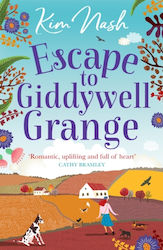 Escape To Giddywell Grange