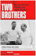 Two Brothers: The Life And Times Of Bobby And Jackie Charlton