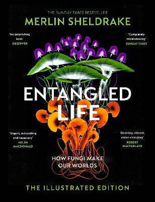 Entangled Life (the Illustrated Edition) (Hardcover)