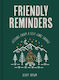Friendly Reminders