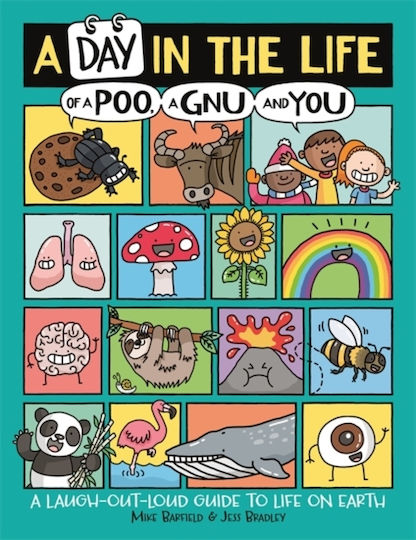 Day In The Life Of A Poo, A Gnu And You (winner Of The Blue Peter Book Award 2021)