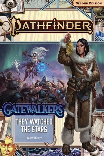 Pathfinder Adventure Path: They Watched The Stars (gatewalkers 2 Of 3) (p2)