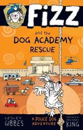 Fizz And The Dog Academy Rescue Fizz And The Dog Academy Rescue