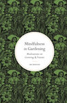 Mindfulness In Gardening