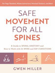 Safe Movement For All Spines