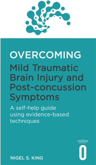 Overcoming Mild Traumatic Brain Injury And Post