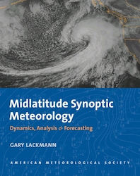 Midlatitude Synoptic Meteorology Dynamics Analysis And Forecasting