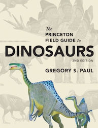 Princeton Field Guide To Dinosaurs