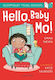Hello, Baby Mo! A Young Reader