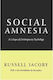 Social Amnesia