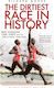 Dirtiest Race In History