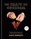 New Craft Of The Cocktail Dale Degroff Group Division Of Random House Inc