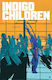 Indigo Children Volume 1 - - Paperback / Softback Vol. 1