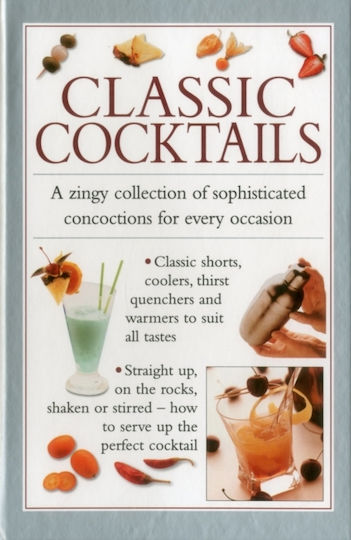 Classic Cocktails Classic Cocktails