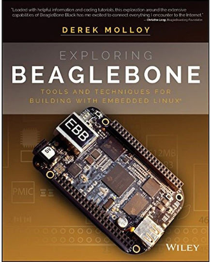 Exploring Beaglebone Tools And Techniques For Building With Embedded Linux Exploring Beaglebone Tools And Techniques For Building With Embedded Linux