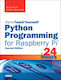 Python Programming For Raspberry Pi, Sams In 24 Hours