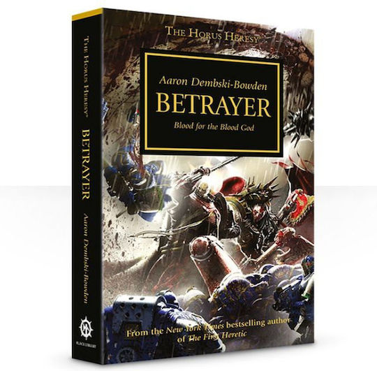 Betrayer - The Horus Heresy Book 24