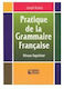 Pratique De La Grammaire Francais Superieur Methode