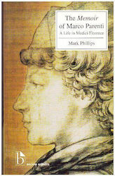 Picture 1 of 1 Click to Enlarge the Memoir of Marco Parenti: a Life in Medici Flor by Mark Phillips