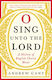 O Sing Unto The Lord