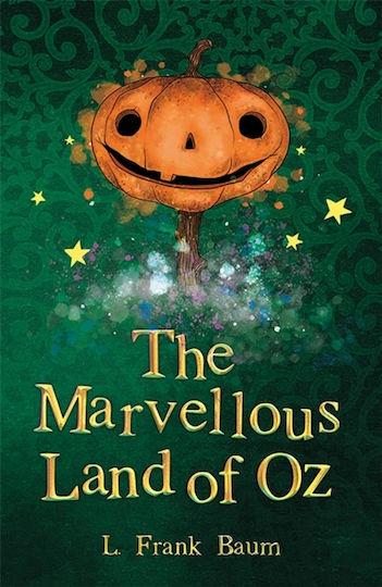 The Marvellous Land Of Oz The Marvellous Land Of Oz