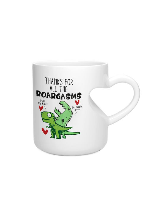 Koupakoupa Thanks For All The Roargasms Mug Ceramic White 330ml 1pcs