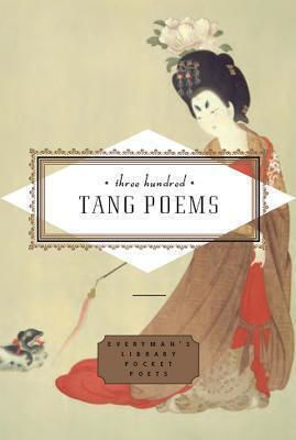 Three Hundred Tang Poems Peter Harris