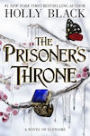 The Prisoner's Throne, Un Roman din Elfhame (Tip copertă dură)