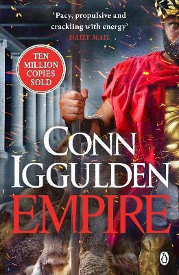 Empire Enter the Battlefields of Ancient Greece in the Epic New Novel From the Multi-million Copy Bestseller Conn Iggulden Books Ltd Empire Enter the Battlefields of Ancient Greece in the Epic New Novel From the Multi-million Copy Bestseller Conn Iggulden Books Ltd