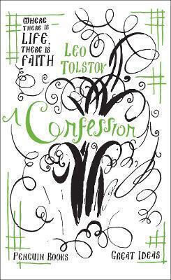 A Confession Leo Tolstoy Books Ltd