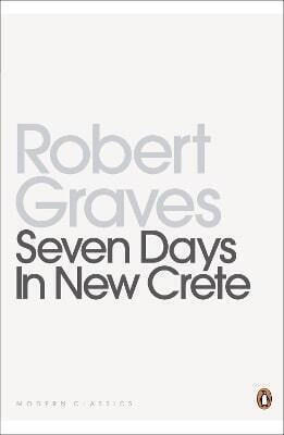 Seven Days in New Crete Robert Graves