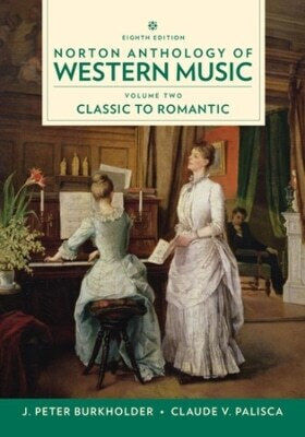 Norton Anthology Of Western Music Claude V Palisca 0621