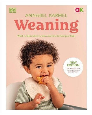Weaning What To Feed When To Feed And How To Feed Your Baby Annabel Karmel