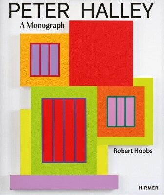 Peter Halley A Monograph Robert Hobbs 0507