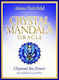 Crystal Mandala Oracle Channel The Power Of Heaven Earth Alana Fairchild