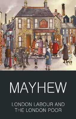 London Labour And The London Poor Henry Mayhew