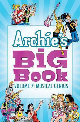 Archie's Big Book Vol 7 Musical Genius Archie Superstars