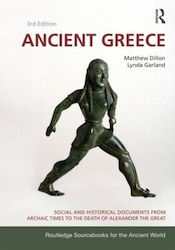 Ancient Greece Social And Historical Documents From Archaic Times To The Death Of Alexander The Great Lynda Garland