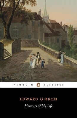 Memoirs Of My Life Edward Gibbon
