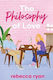 The Philosophy Of Love Rebecca Ryan